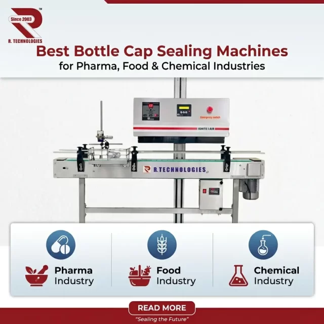 Best Bottle Cap Sealing Machines for Pharma, Food & Chemical Industries Best Bottle Cap Sealing Machines for Pharma, Food & Chemical Industries